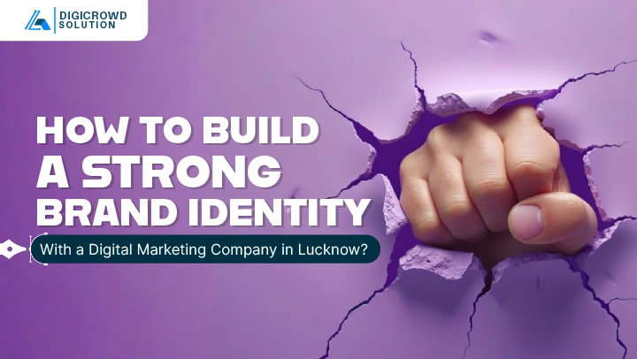 Build a Strong Brand Identity